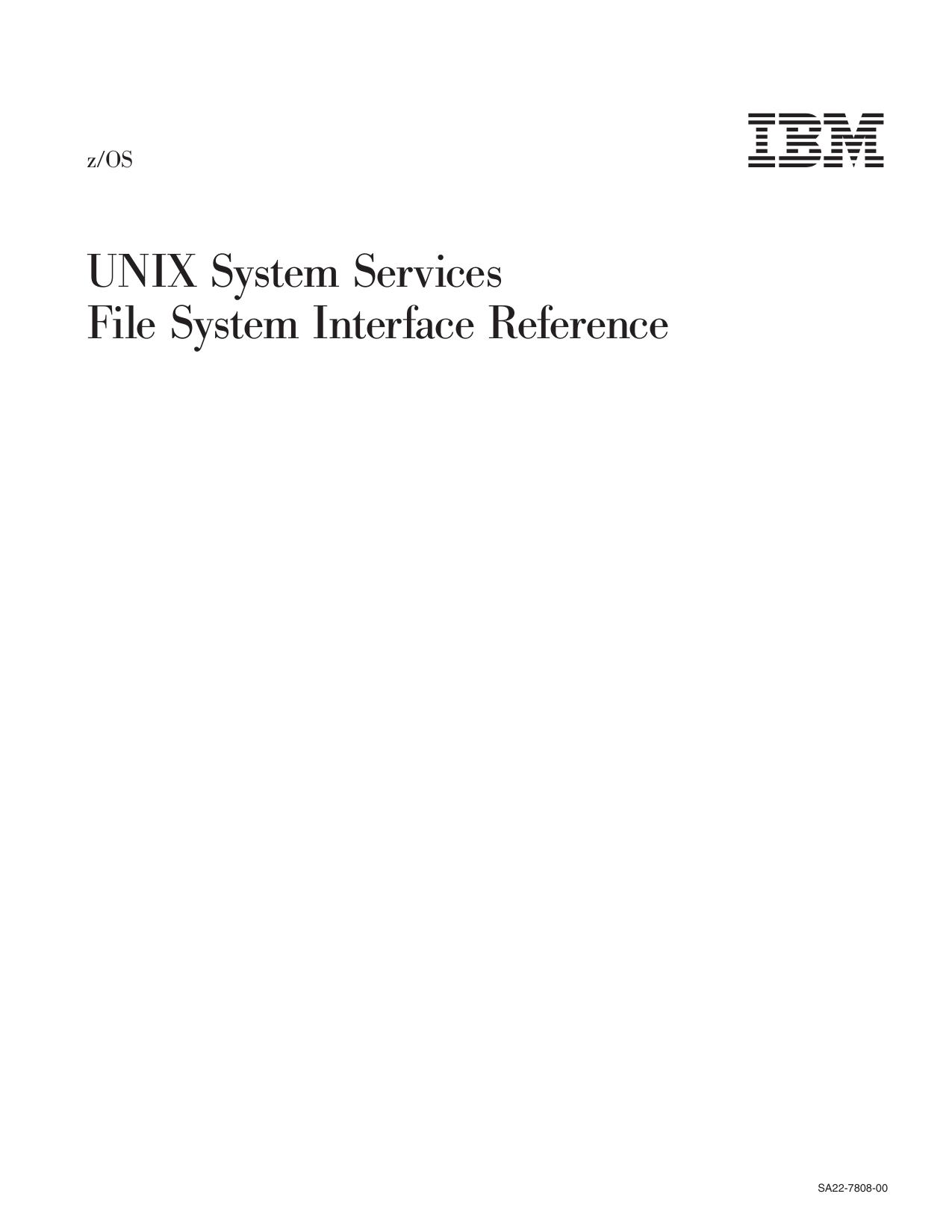 z/OS V1R1.0 UNIX System Service File System Interface Reference