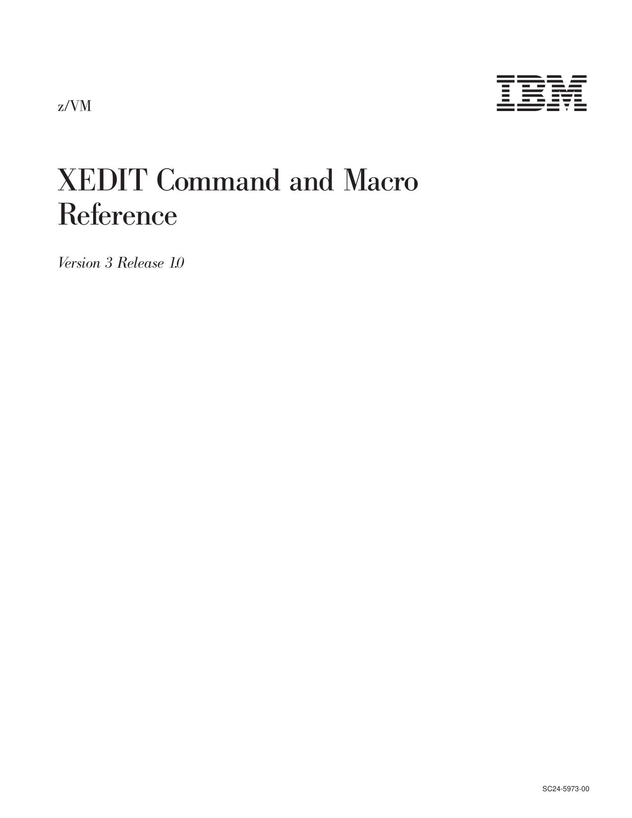 z/VM: XEDIT Command and Macro Reference
