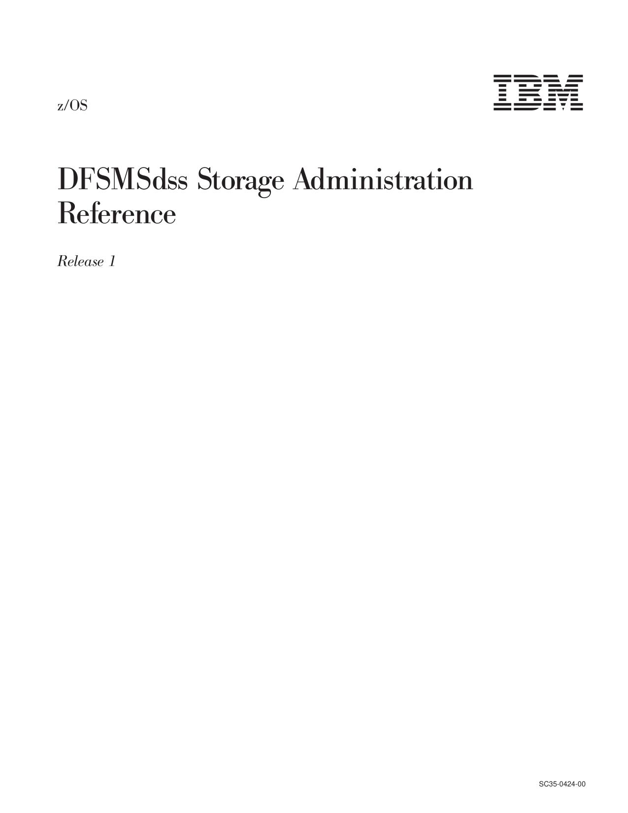 z/OS V1R1.0 DFSMSdss Storage Administration Reference
