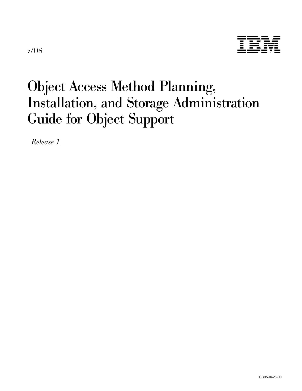 z/OS V1R1.0 OAM PISA for Object Support