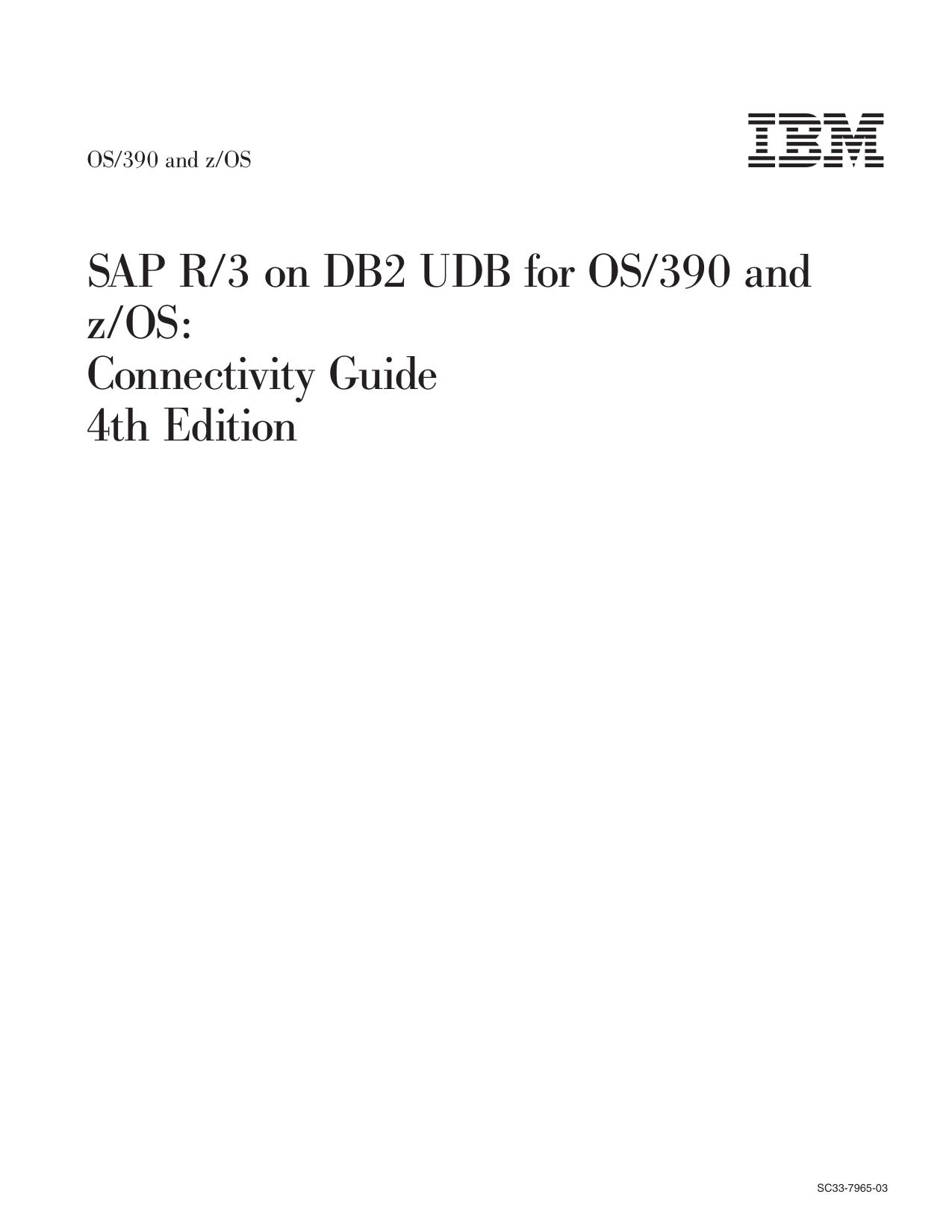 SAP R/3 on DB2 for OS/390 and z/OS: Connectivity Guide