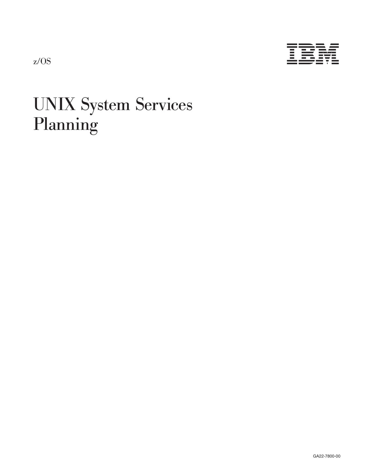 z/OS V1R1.0 UNIX System Services Planning