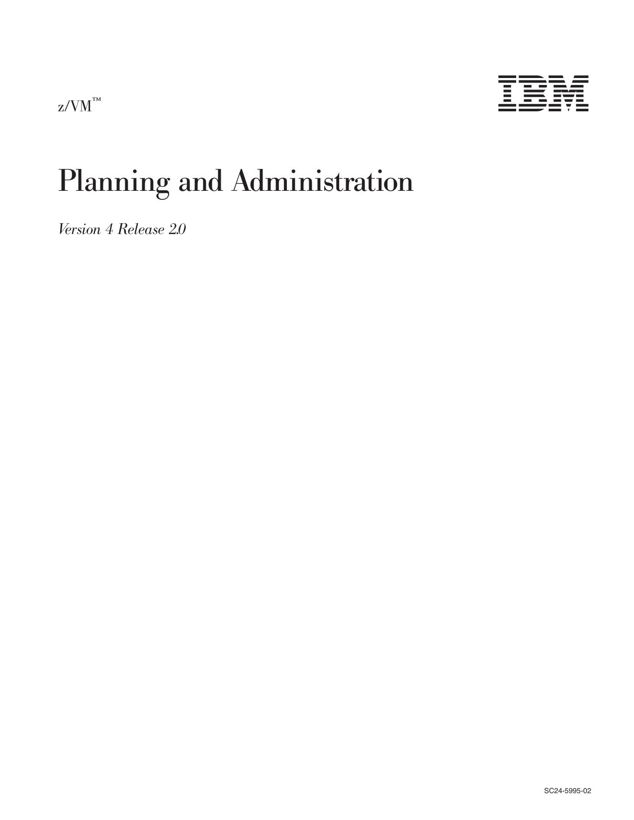 z/VM: Planning and Administration