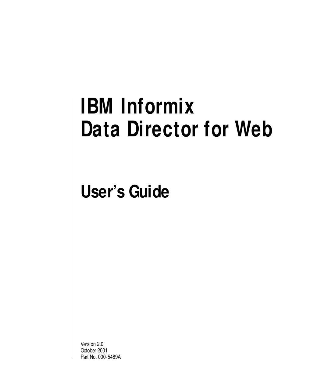 IBM Informix Data Director for Web User's Guide, Version 2.0