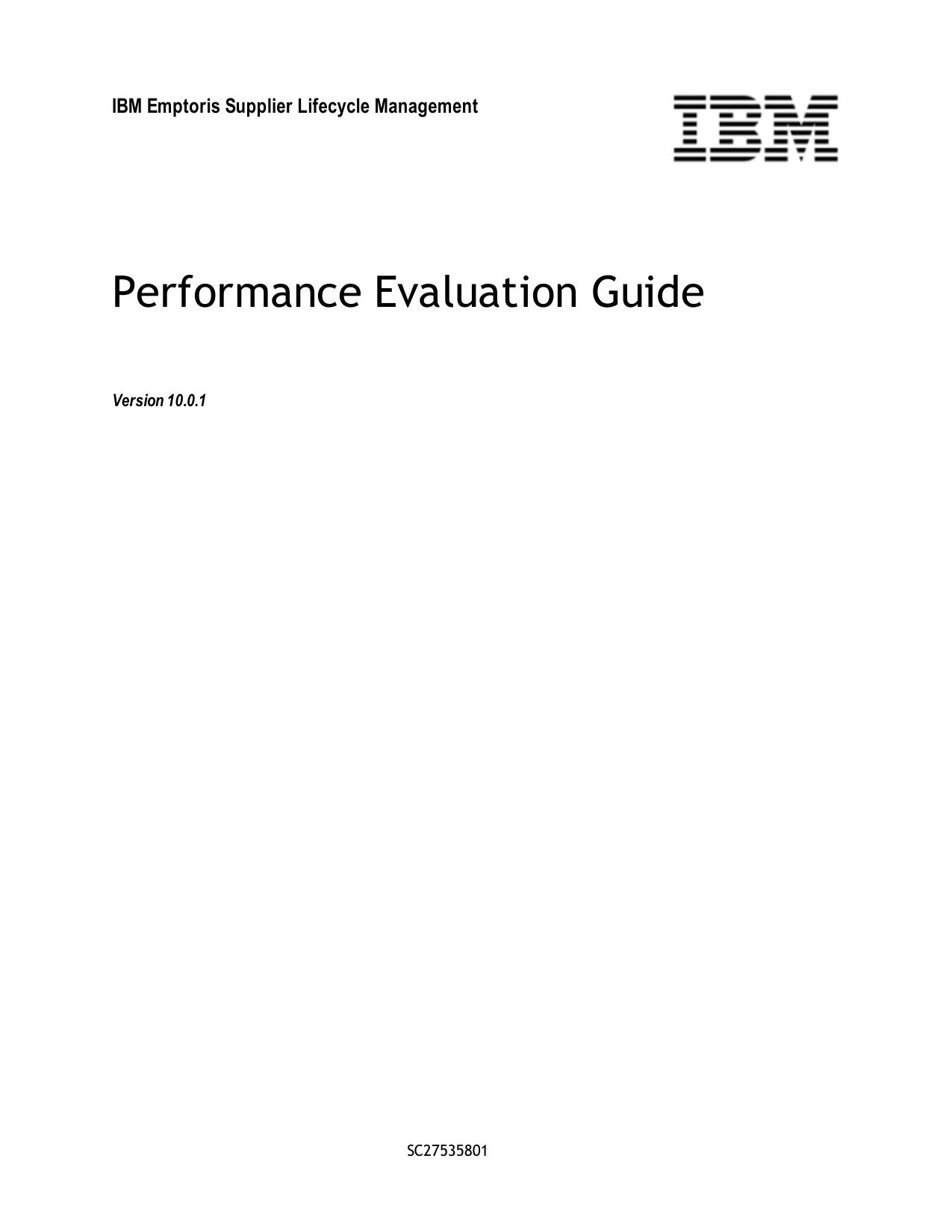 IBM Emptoris Supplier Lifecycle Management 10.0.1 Performance Evaluation Guide