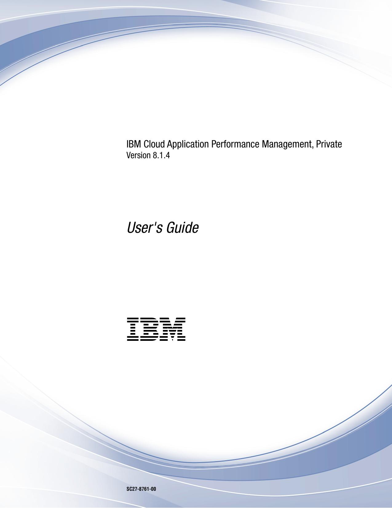 IBM Cloud Application Performance Management, Private: User's Guide