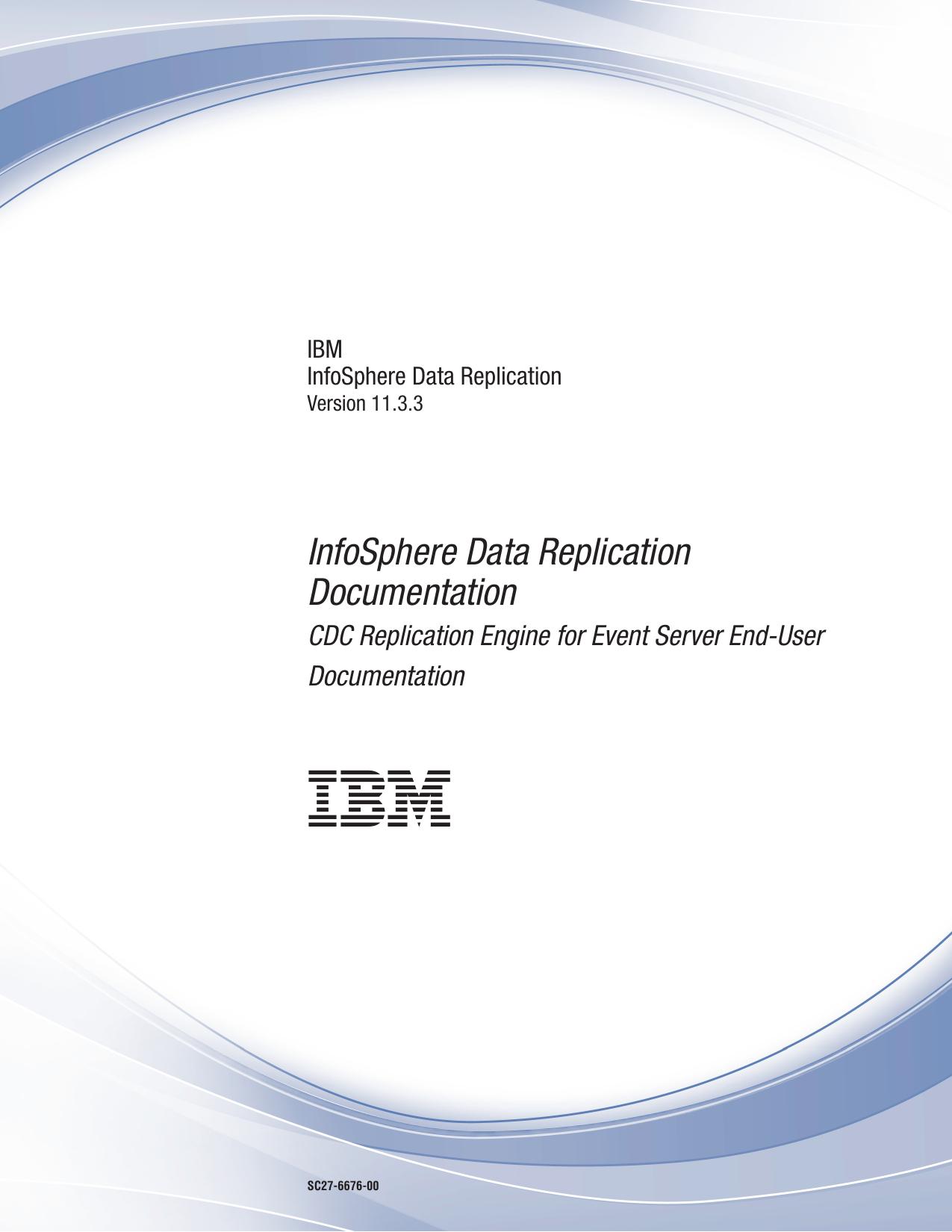 CDC Replication Engine for Event Server: End-User Documentation
