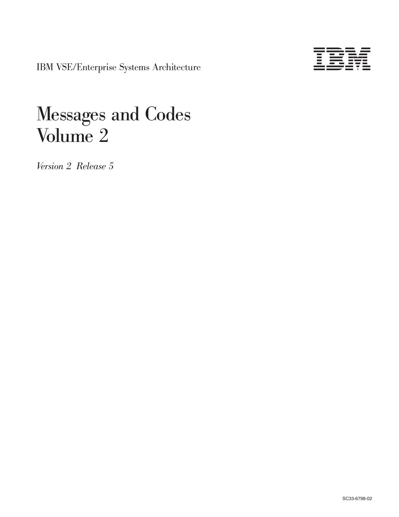 VSE/ESA V2R5.0 Messages and Codes, Volume 2