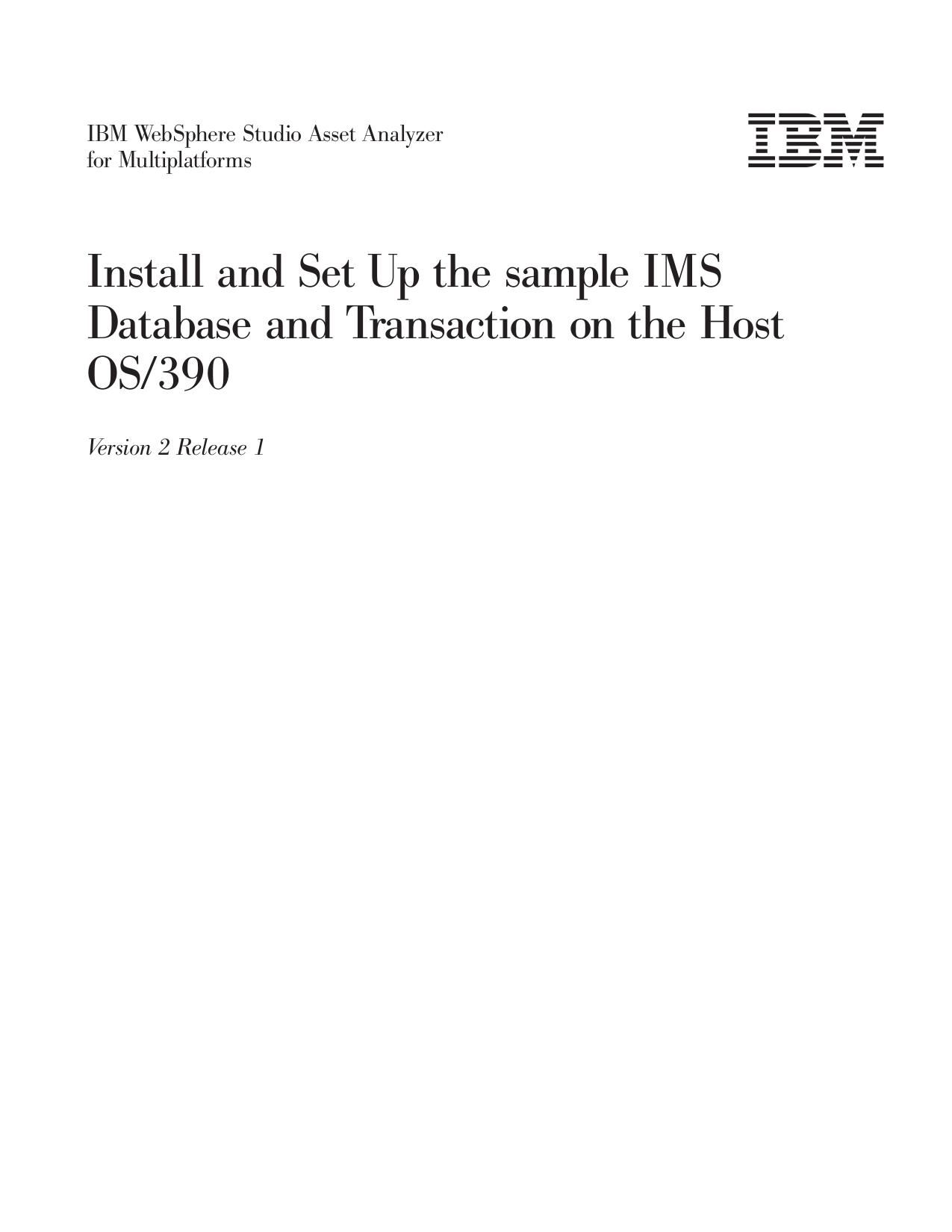 Install and Set Up the sample IMS Database and Transaction on the Host OS/390