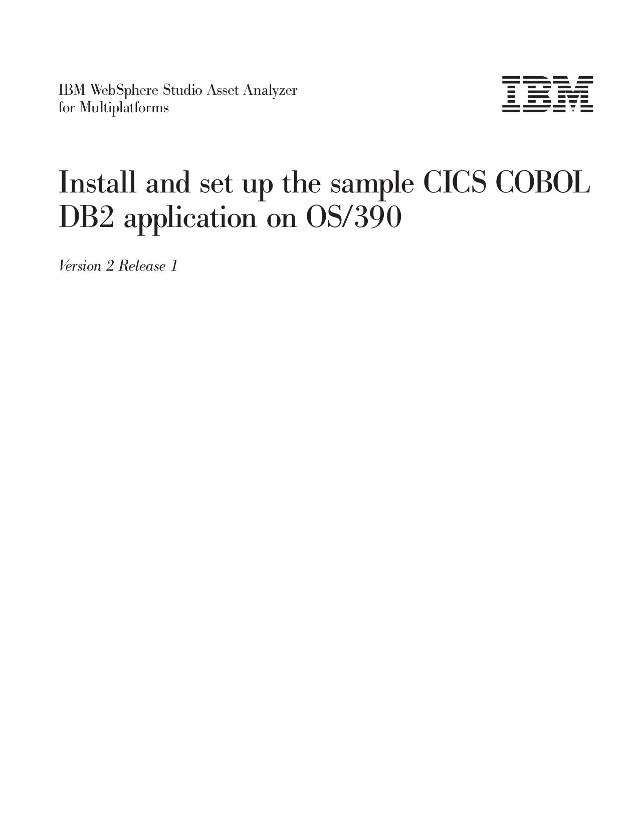 Install and set up the sample CICS COBOL DB2 application on OS/390