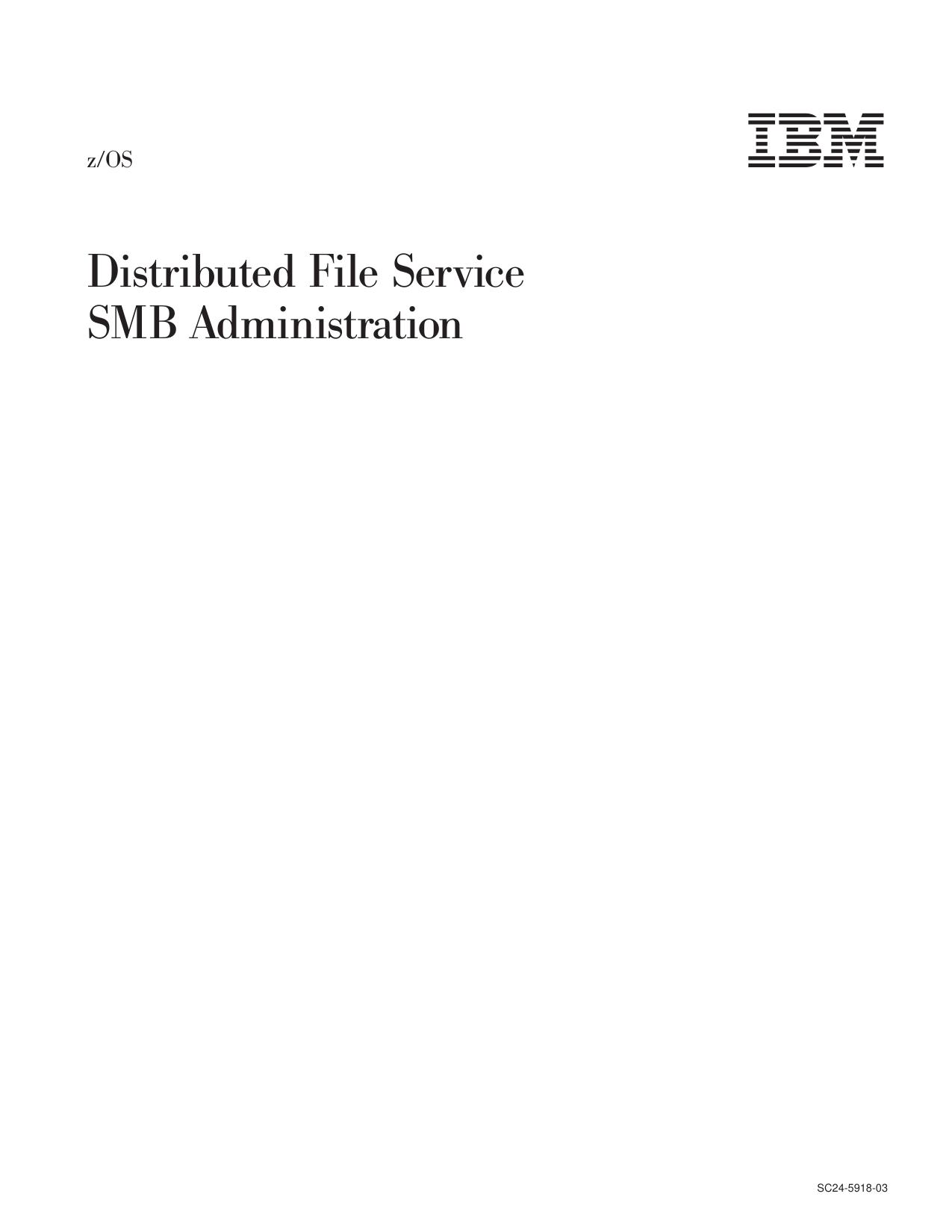 V1R3.0 Distributed File Service SMB Administration