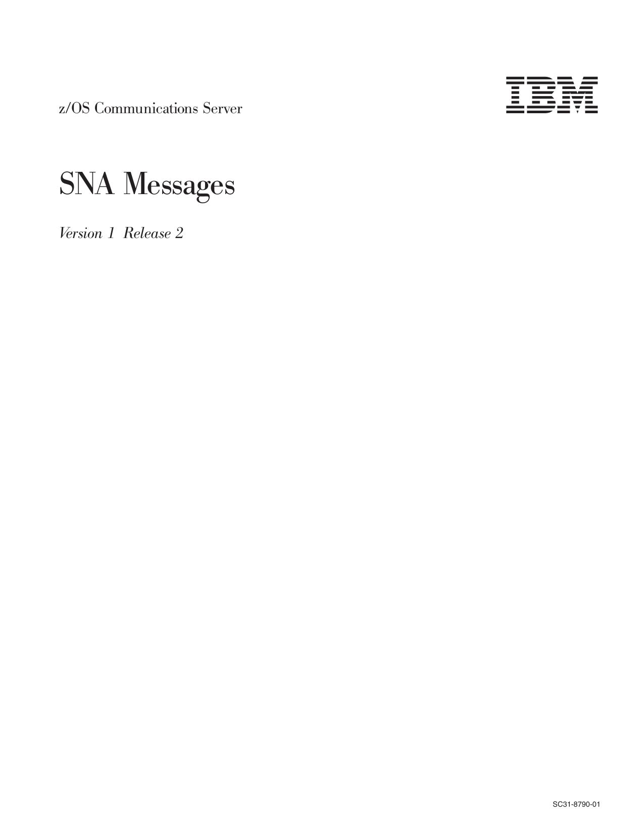 z/OS V1R2.0 CS: SNA Messages