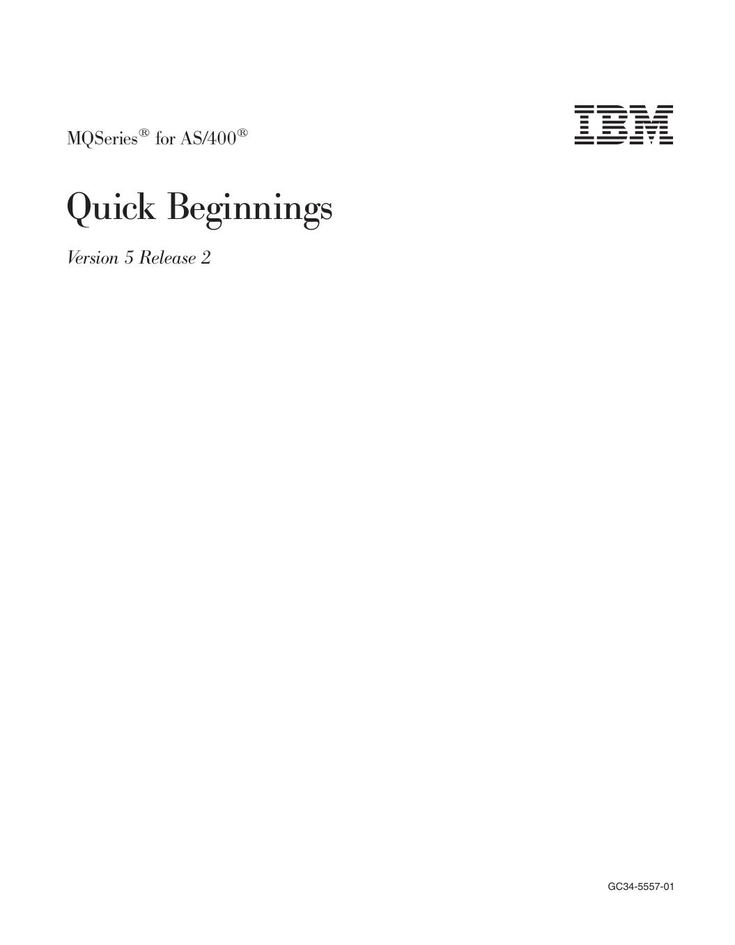 MQSeries for AS/400, V5.2 Quick Beginnings