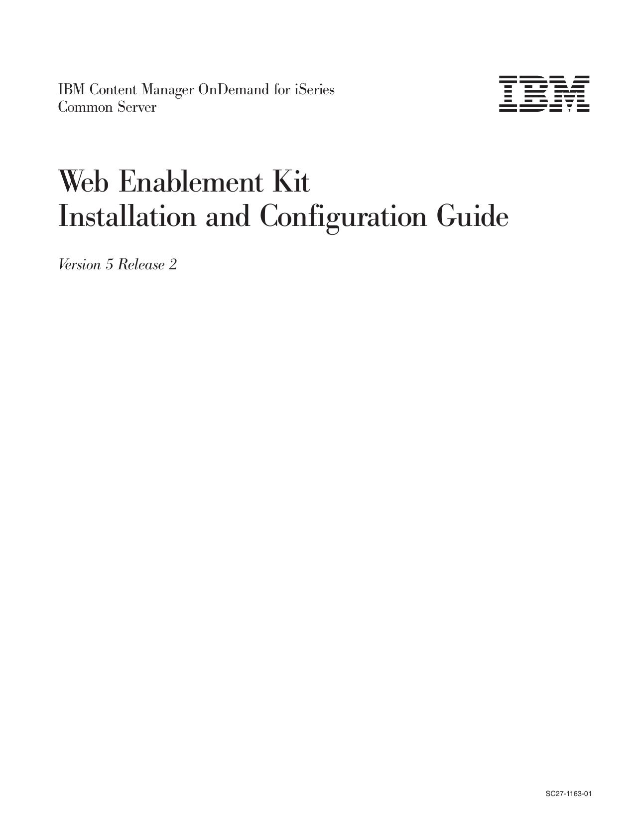 IBM Content Manager OnDemand for iSeries Common Server: Web Enablement Kit Installation and Configuration Guide