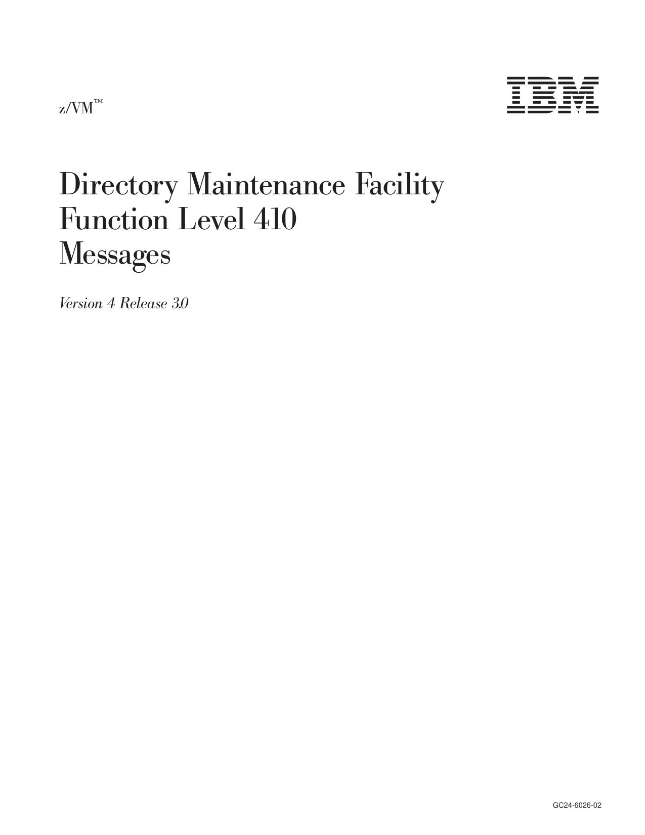 z/VM: Directory Maintenance Facility Function