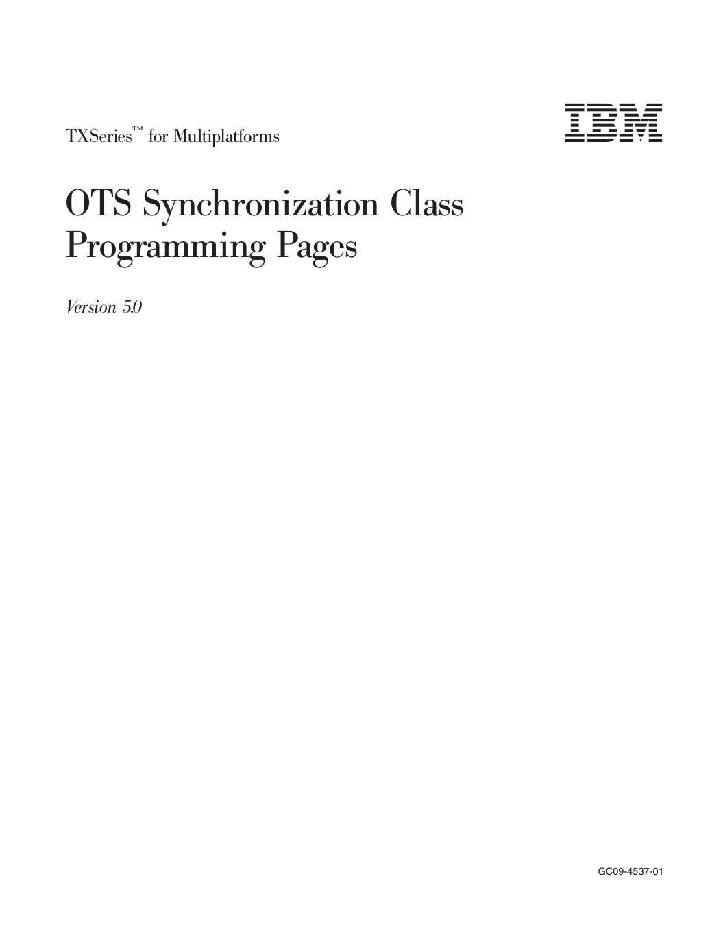TXSeries<sup>Ž<reset>: OTS Synchronization Class Programming Pages
