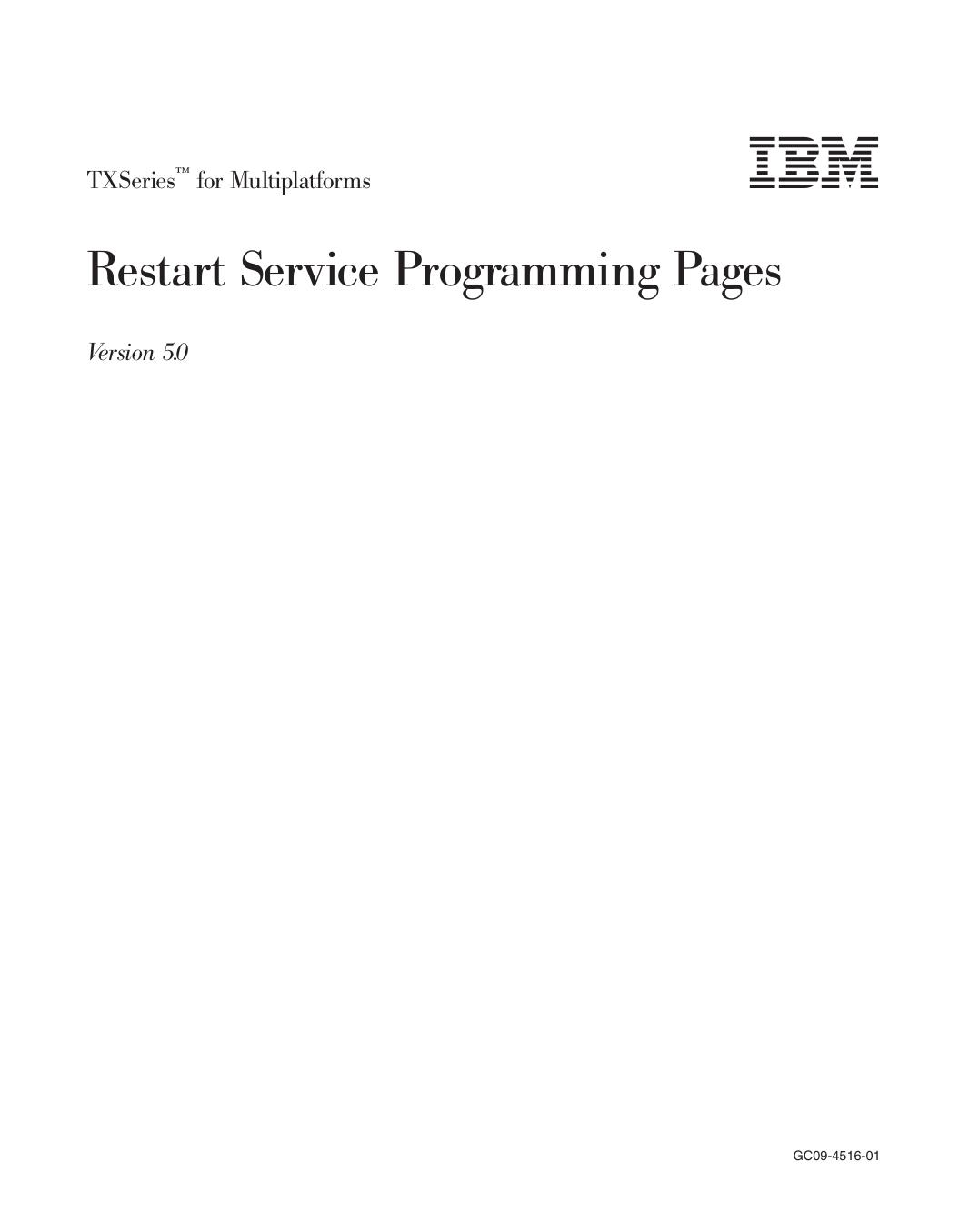 TXSeries<sup>Ž<reset>: Restart Service Programming Pages