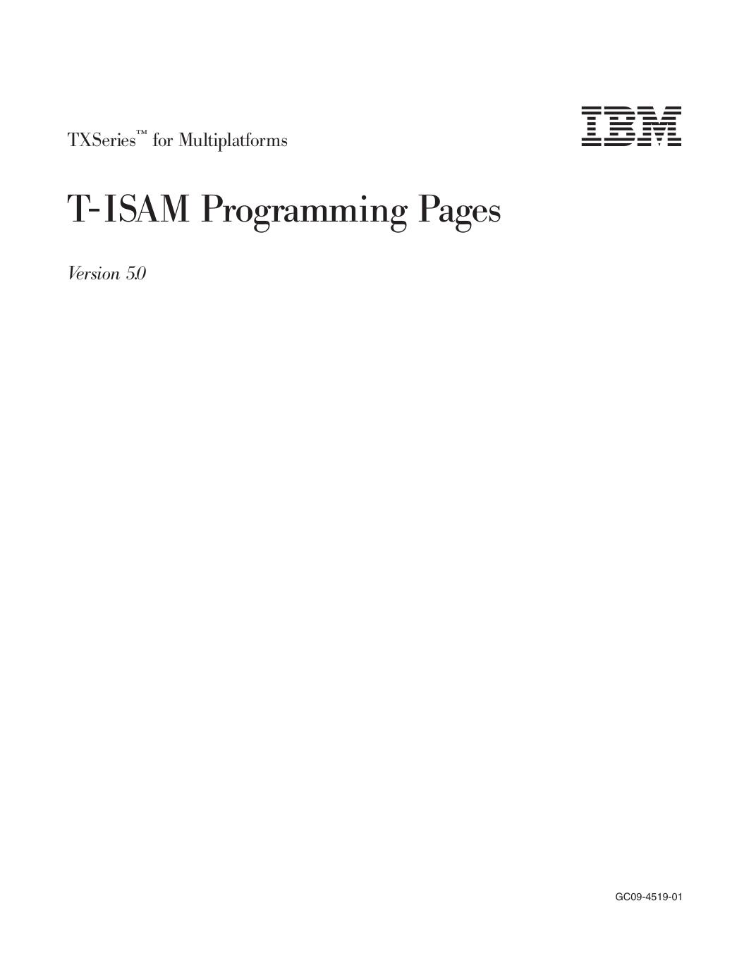 TXSeries<sup>Ž<reset>: T-ISAM Programming Pages