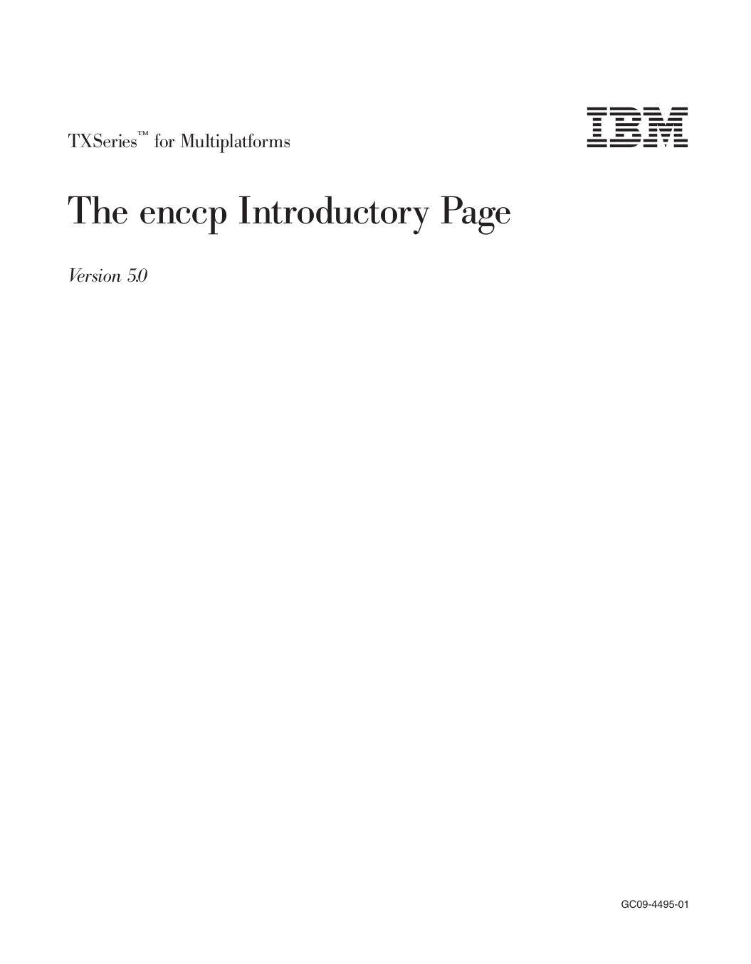 TXSeries<sup>Ž<reset>: The enccp Introductory Page