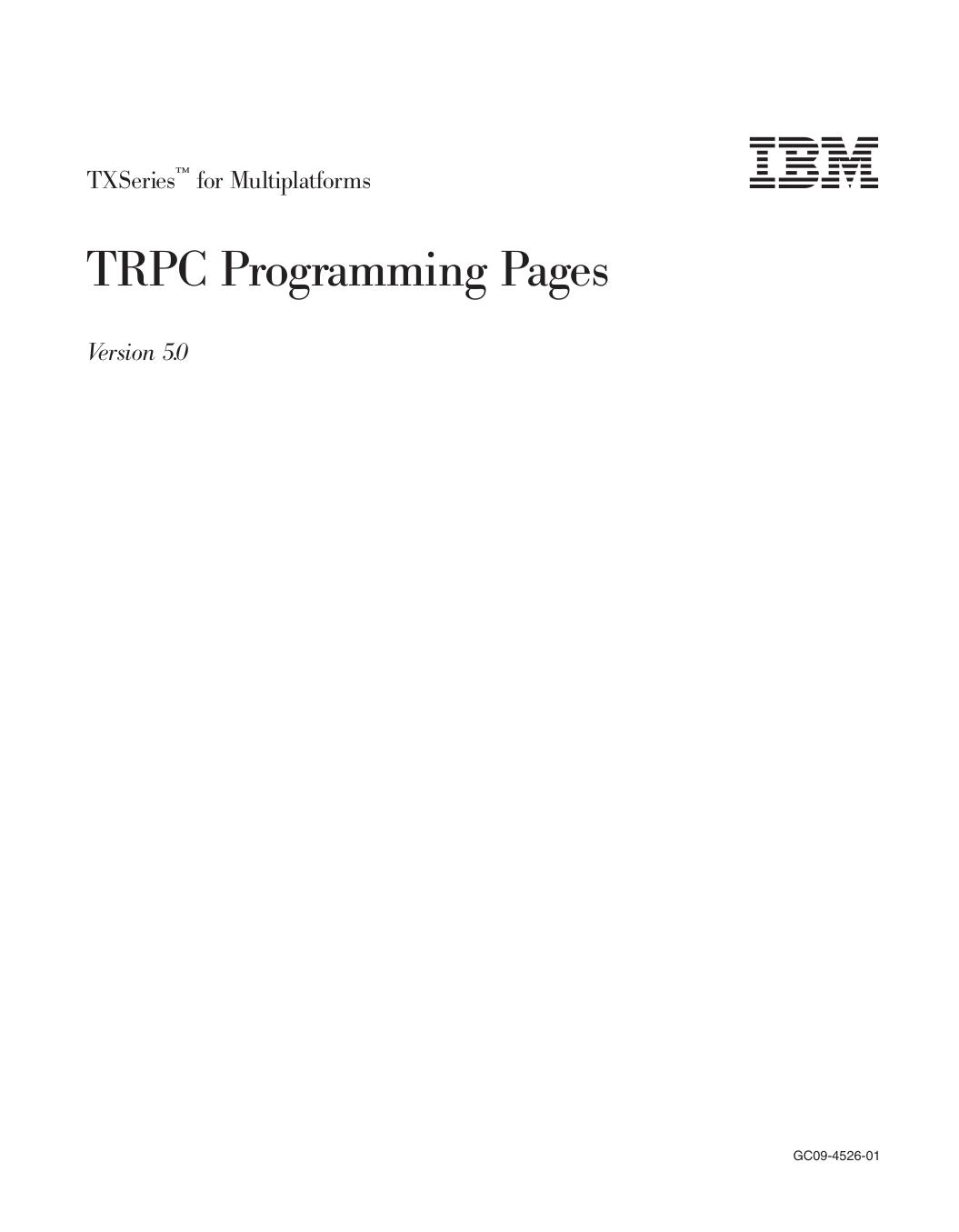 TXSeries<sup>Ž<reset>: TRPC Programming Pages
