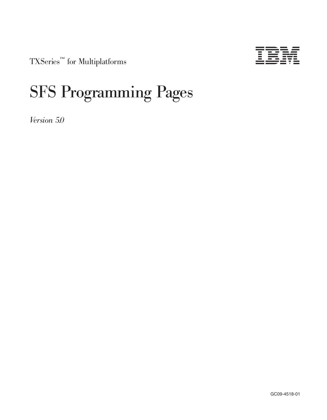 TXSeries<sup>Ž<reset>: SFS Programming Pages