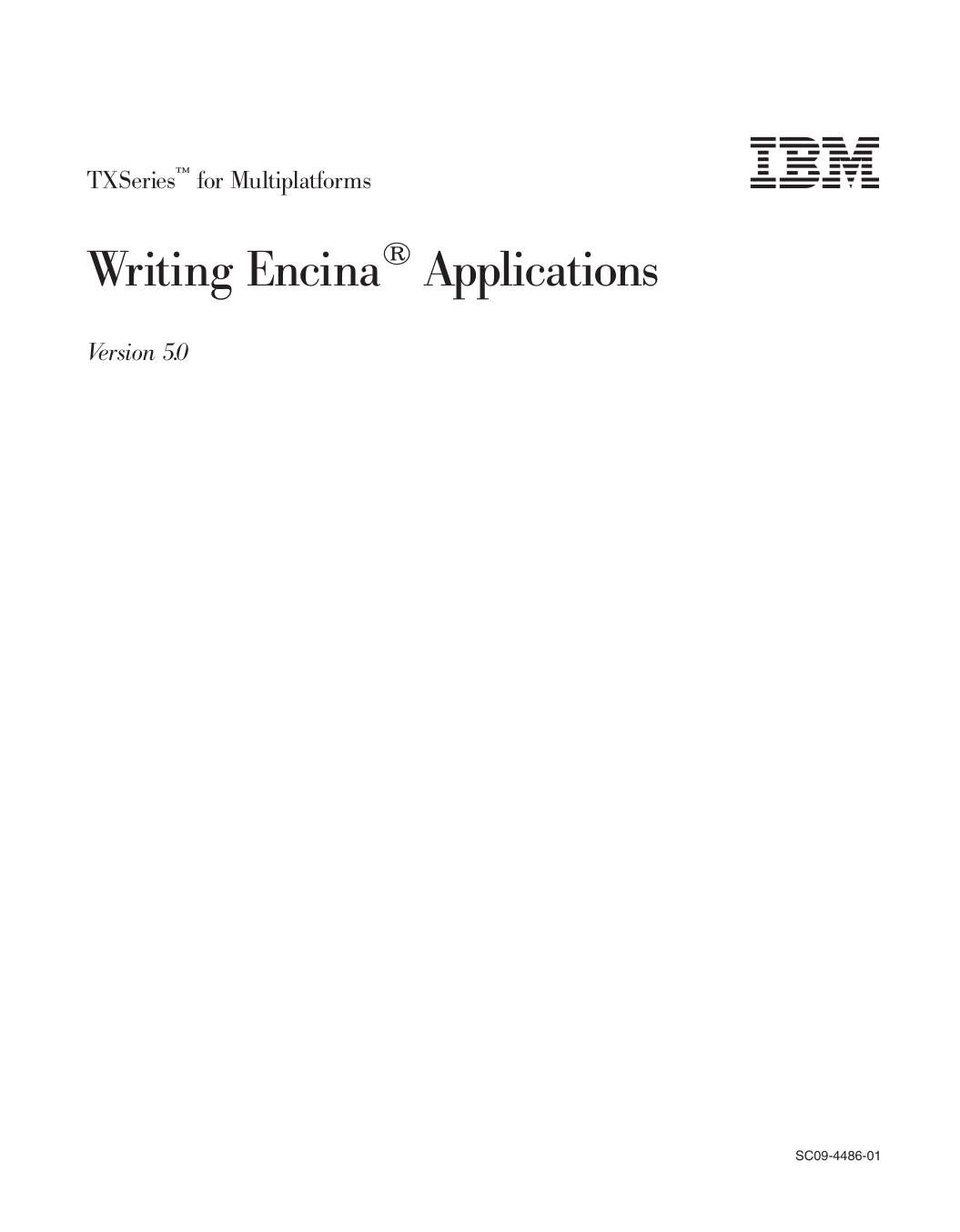 TXSeries<sup>Ž<reset>: Writing Encina<sup>®<reset> Applications