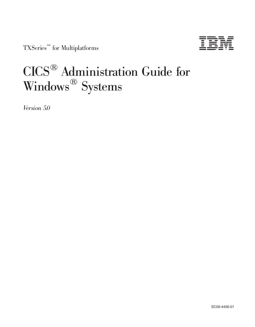 TXSeries<sup>Ž<reset>: CICS<sup>®<reset> Administration Guide for Windows<sup>®<reset> Systems