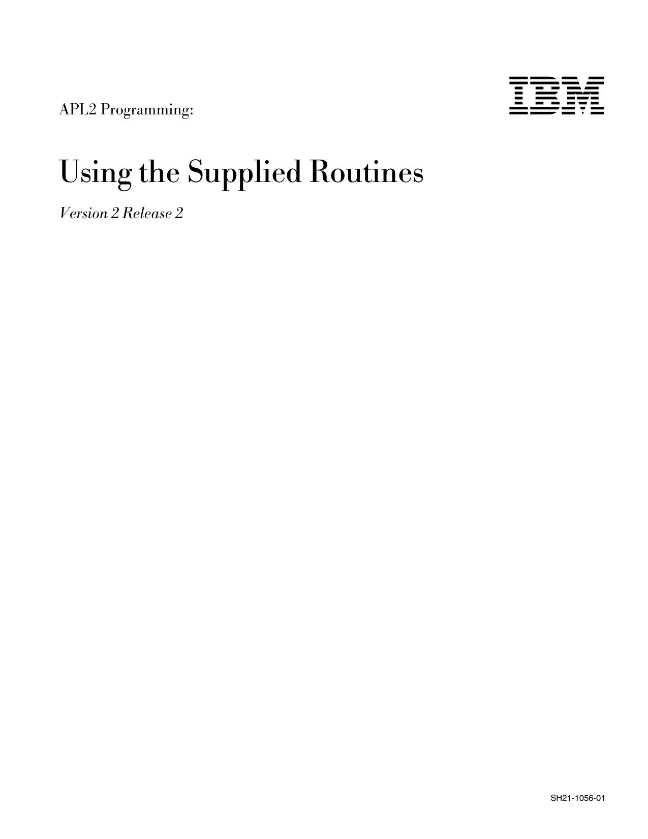 APL2 Programming: Using the Supplied Routines