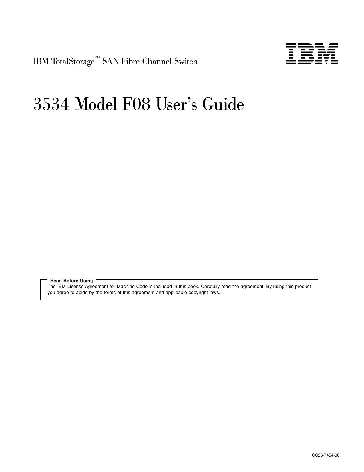IBM TotalStorage<sup>Ž<reset> SAN Fibre Channel Switch: 3534 Model F08 User's Guide