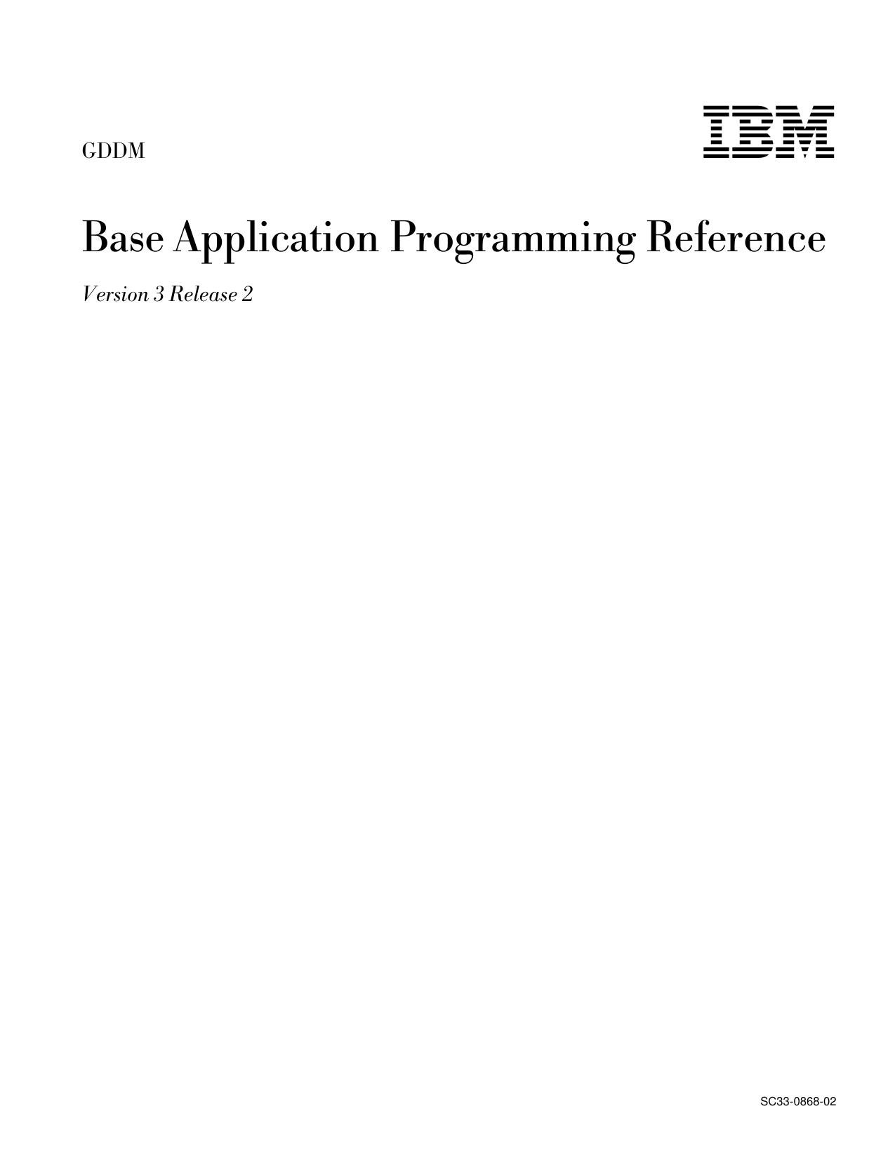 IBM GDDM Base Application Programming Reference