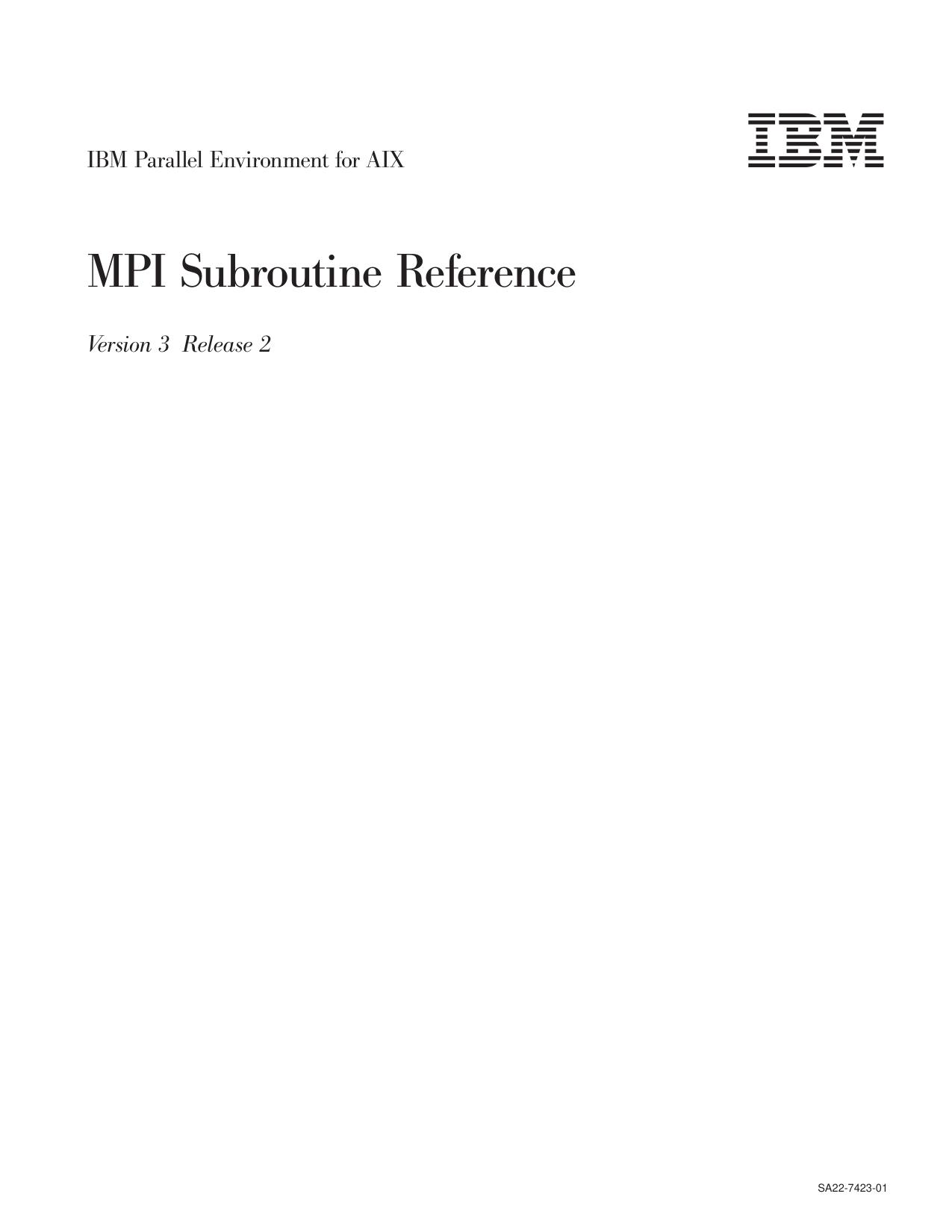 IBM PE for AIX V3R2.0: MPI Subroutine Reference