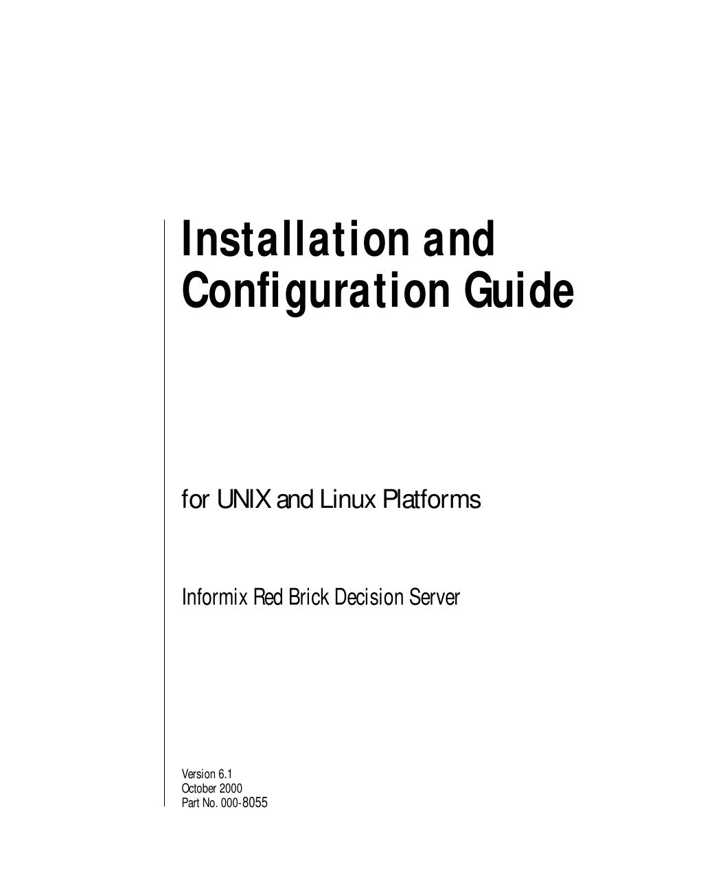 Installation and Configuration Guide for UNIX and Linux Platforms