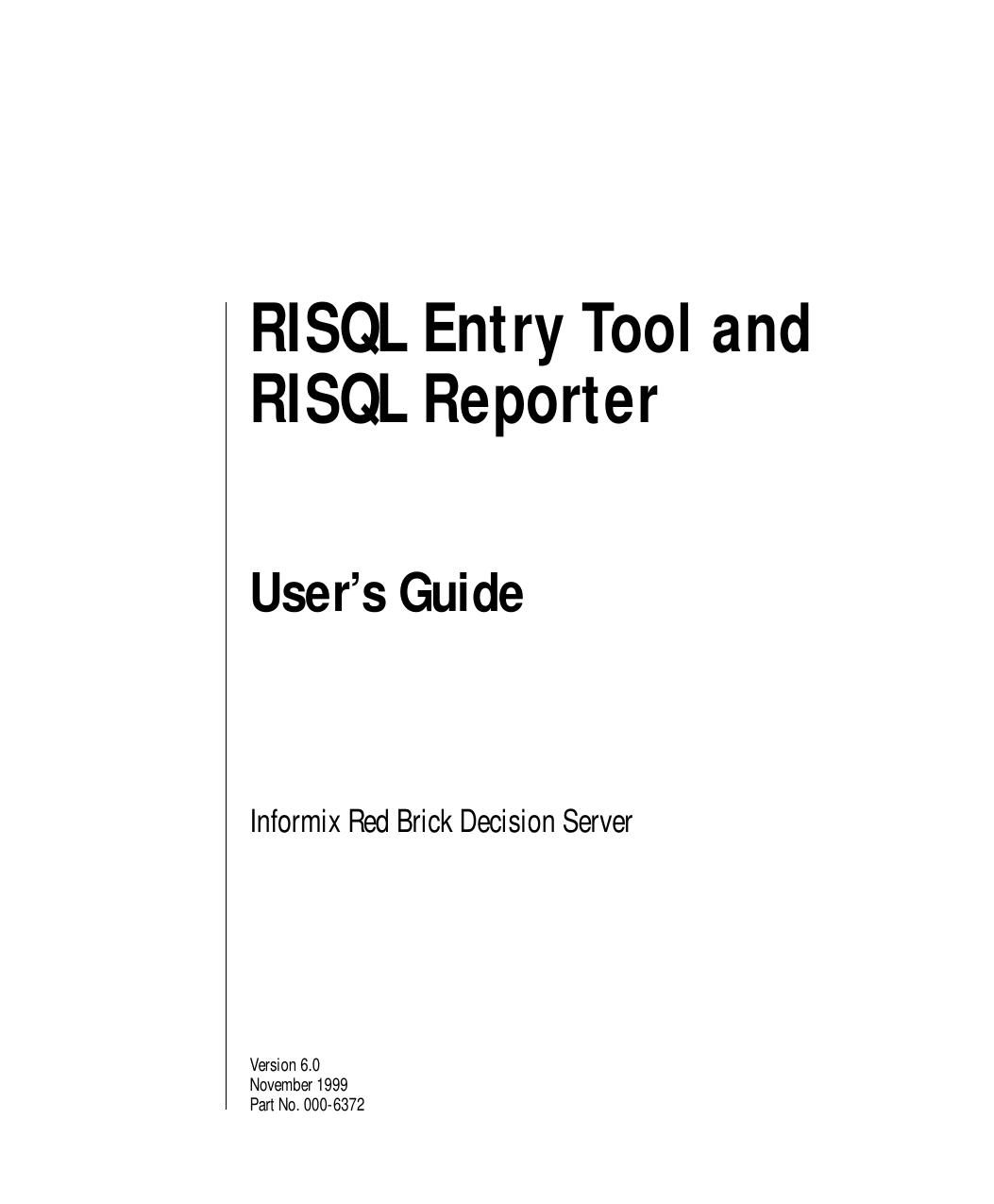 RISQL Entry Tool and RISQL Reporter User's Guide