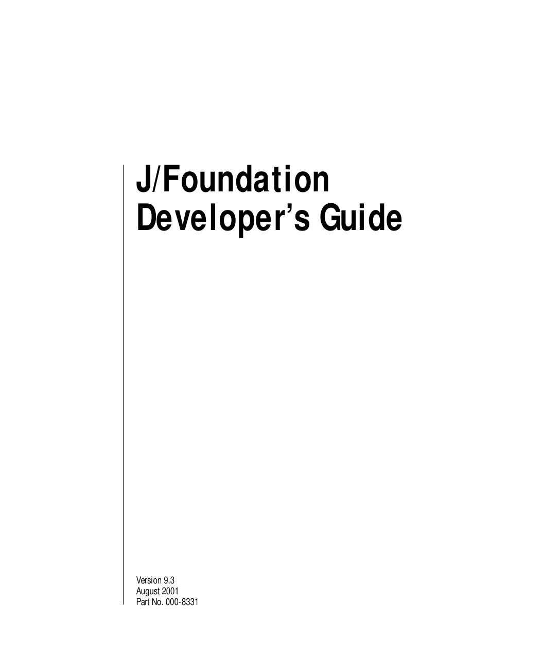 J/Foundation Developer's Guide, Version 9.3