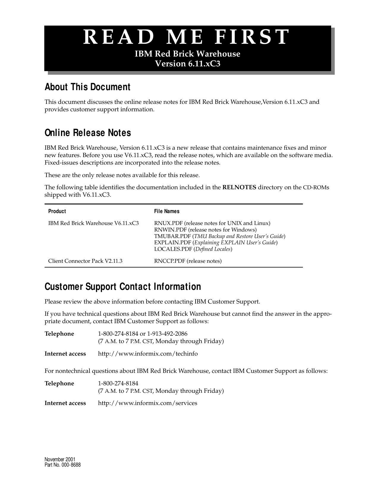 Read Me First IBM Red Brick Warehouse, Version 6.11.xC3
