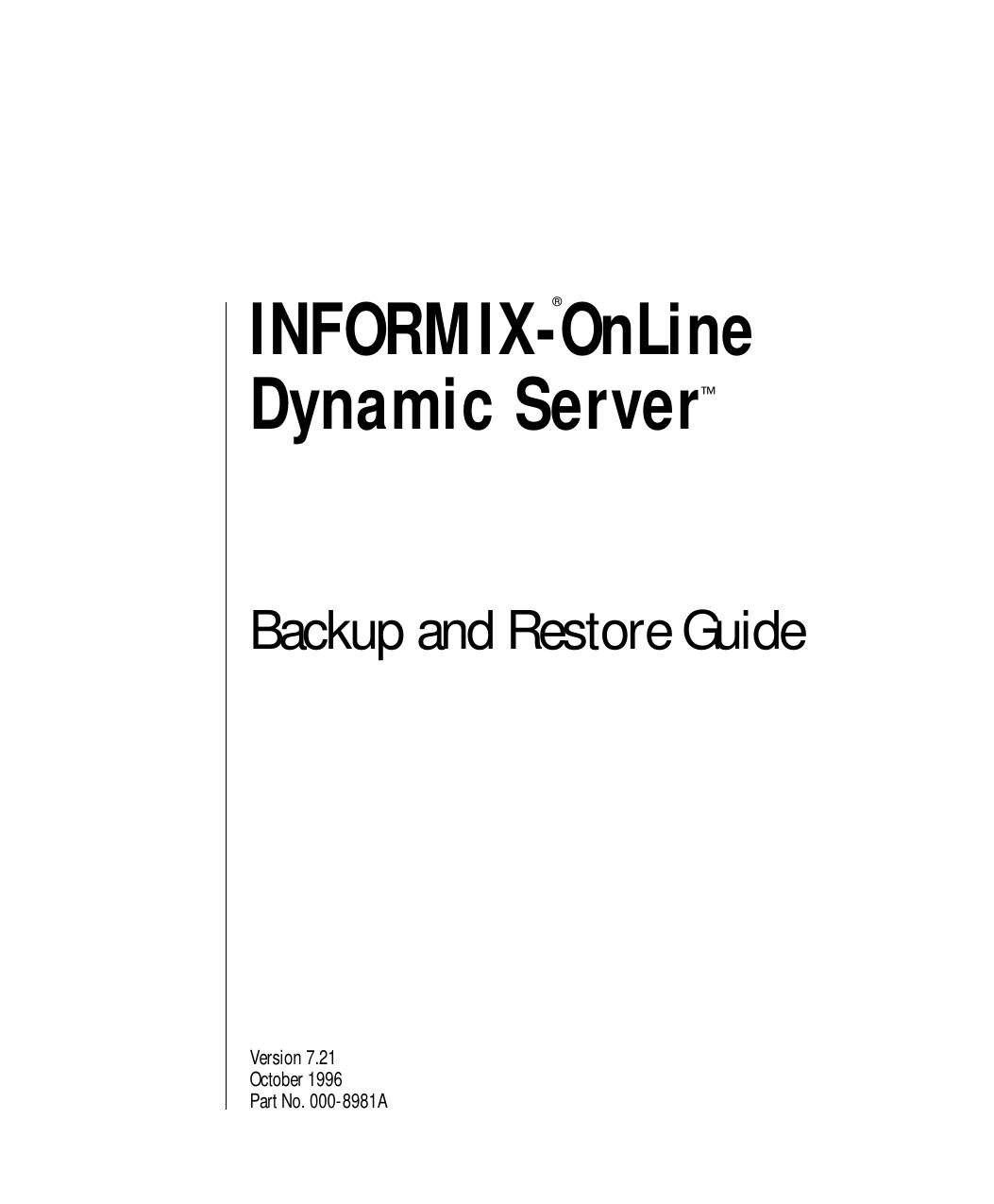 INFORMIX-OnLine Dynamic Server Backup and Restore Guide