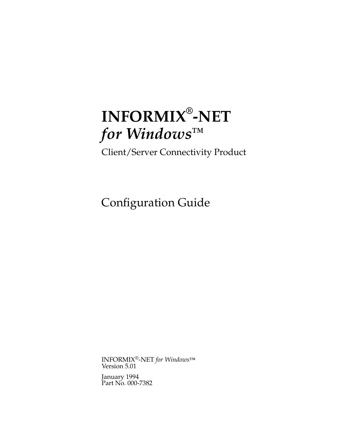 INFORMIX-Net for Windows Client/Server Connectivity Product Configuration Guide