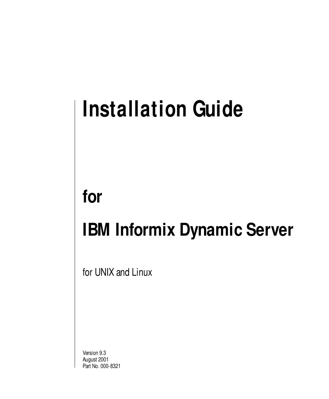 Installation Guide for IBM Informix Dynamic Server for UNIX and Linux
