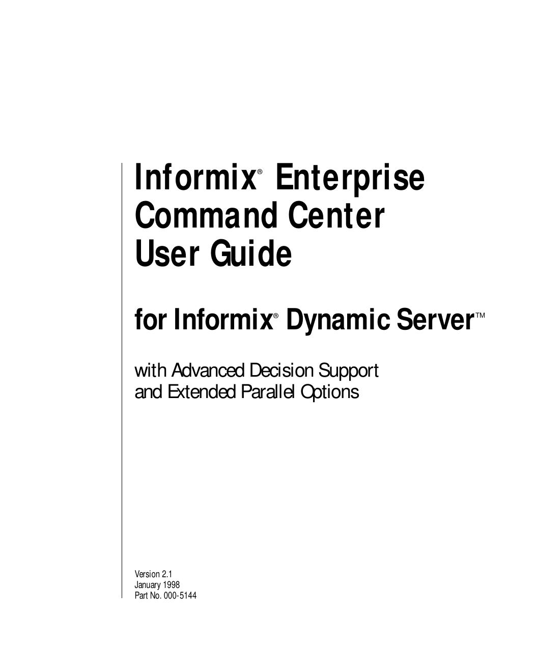 Informix Enterprise Command Center User Guide for Informix Dynamic Server with Advanced Decision support and Extended Parallel Options