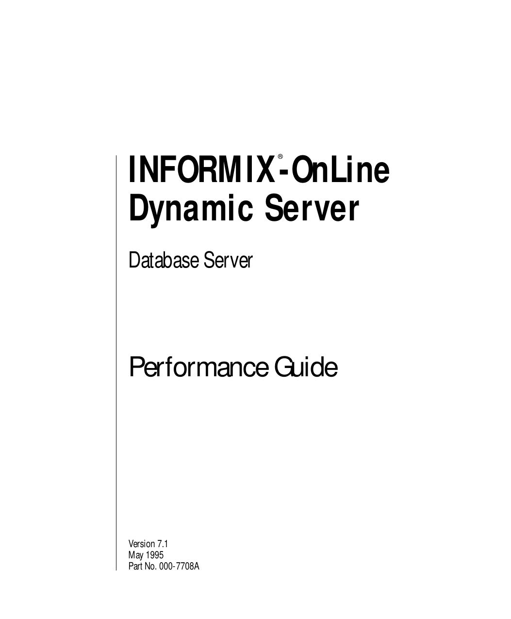 INFORMIX-OnLine Dynamic Server Performance Guide