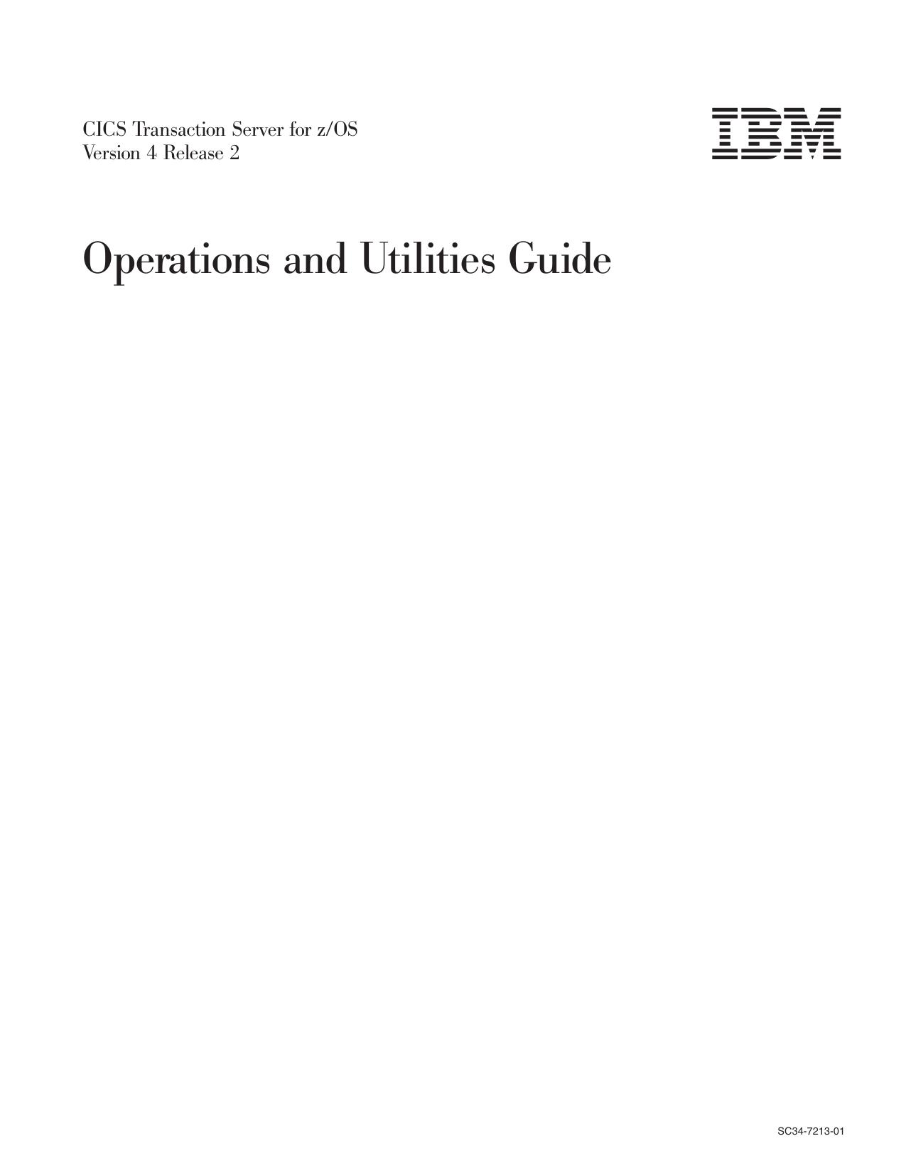 CICS TS for z/OS 4.2: Operations and Utilities Guide