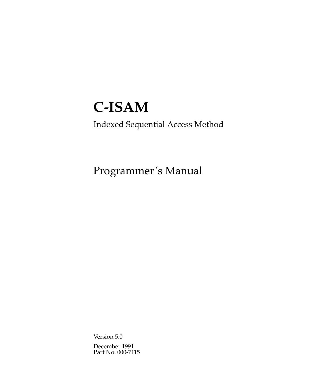 C-ISAM Programmer's Manual