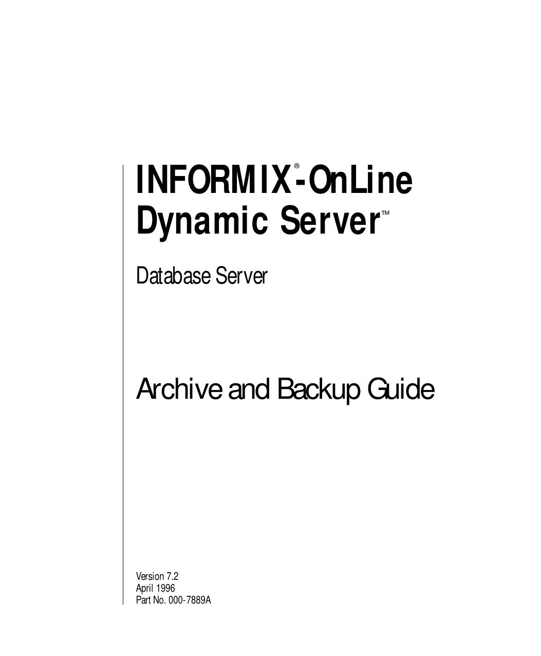 INFORMIX-OnLine Dynamic Server Archive and Backup Guide