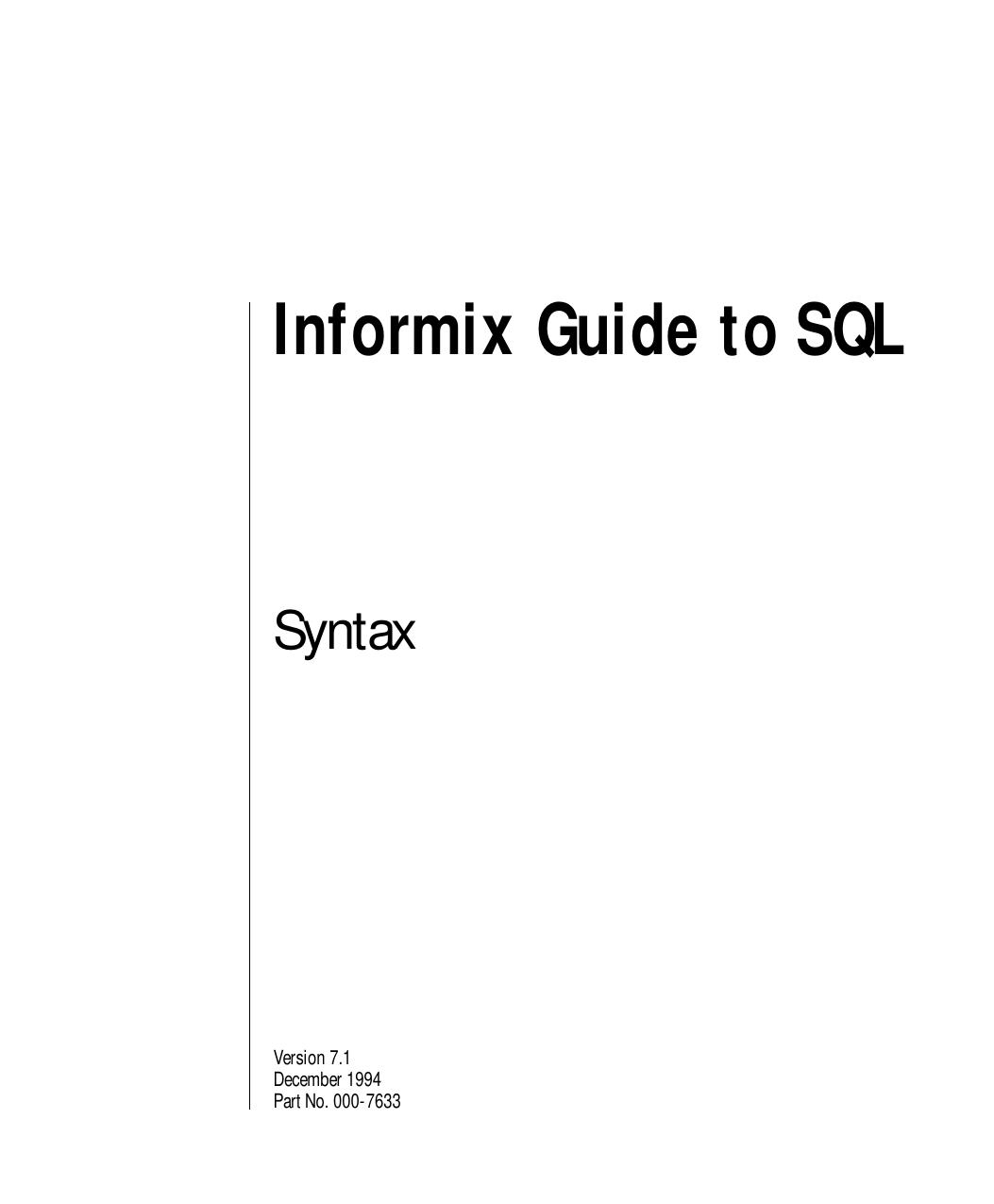 Informix Guide to SQL: Syntax