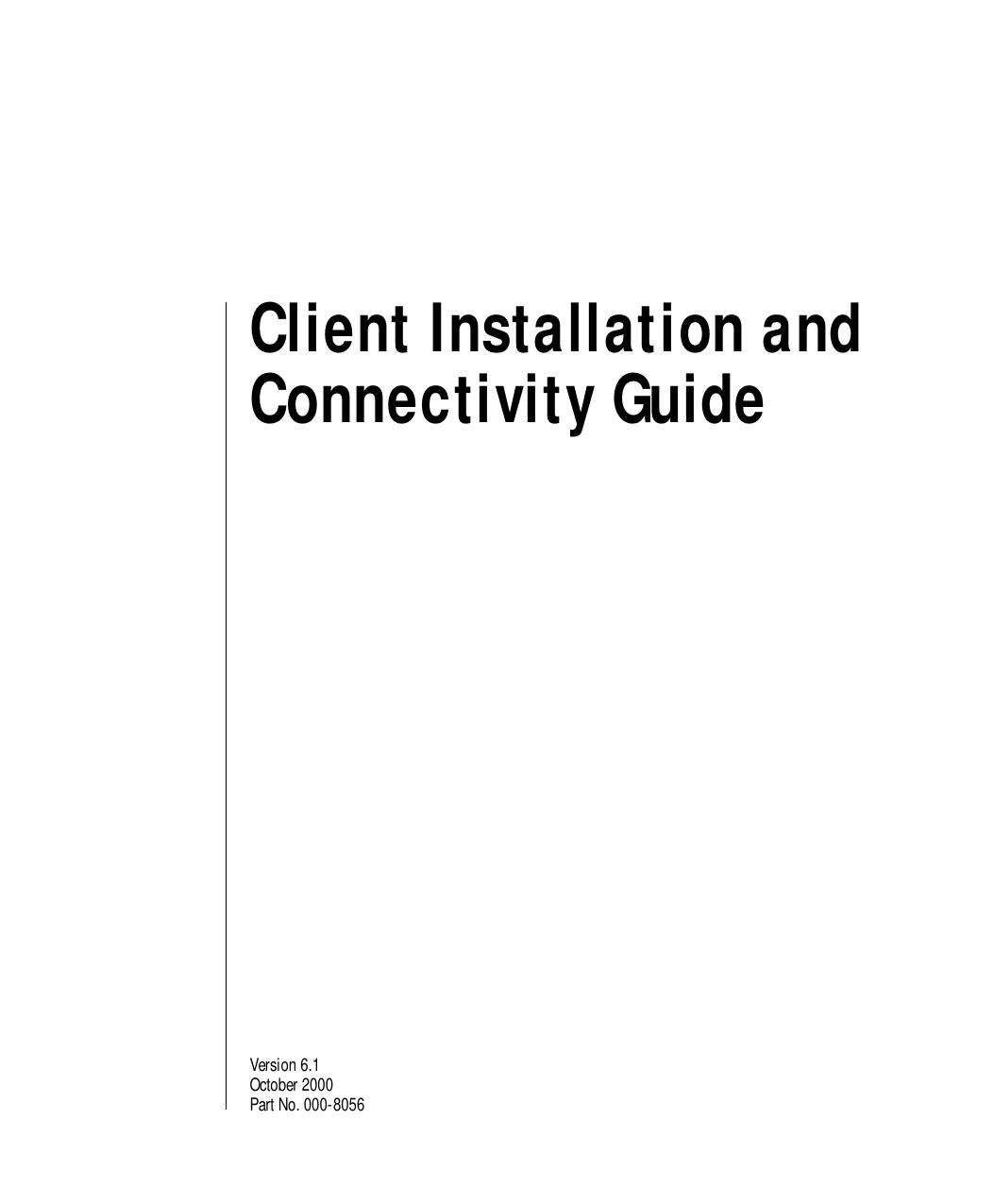 Client Installation and Connectivity Guide