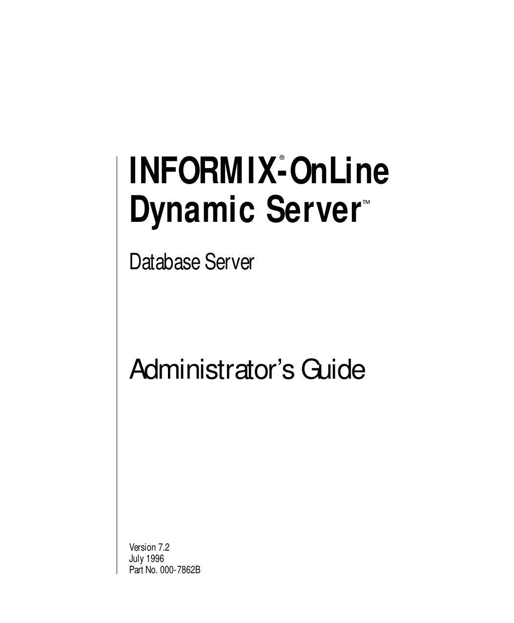 INFORMIX-OnLine Dynamic Server Administrator's Guide