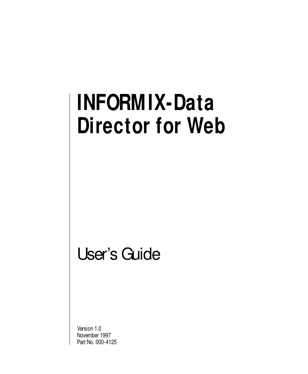 INFORMIX-Data Director for Web User's Guide