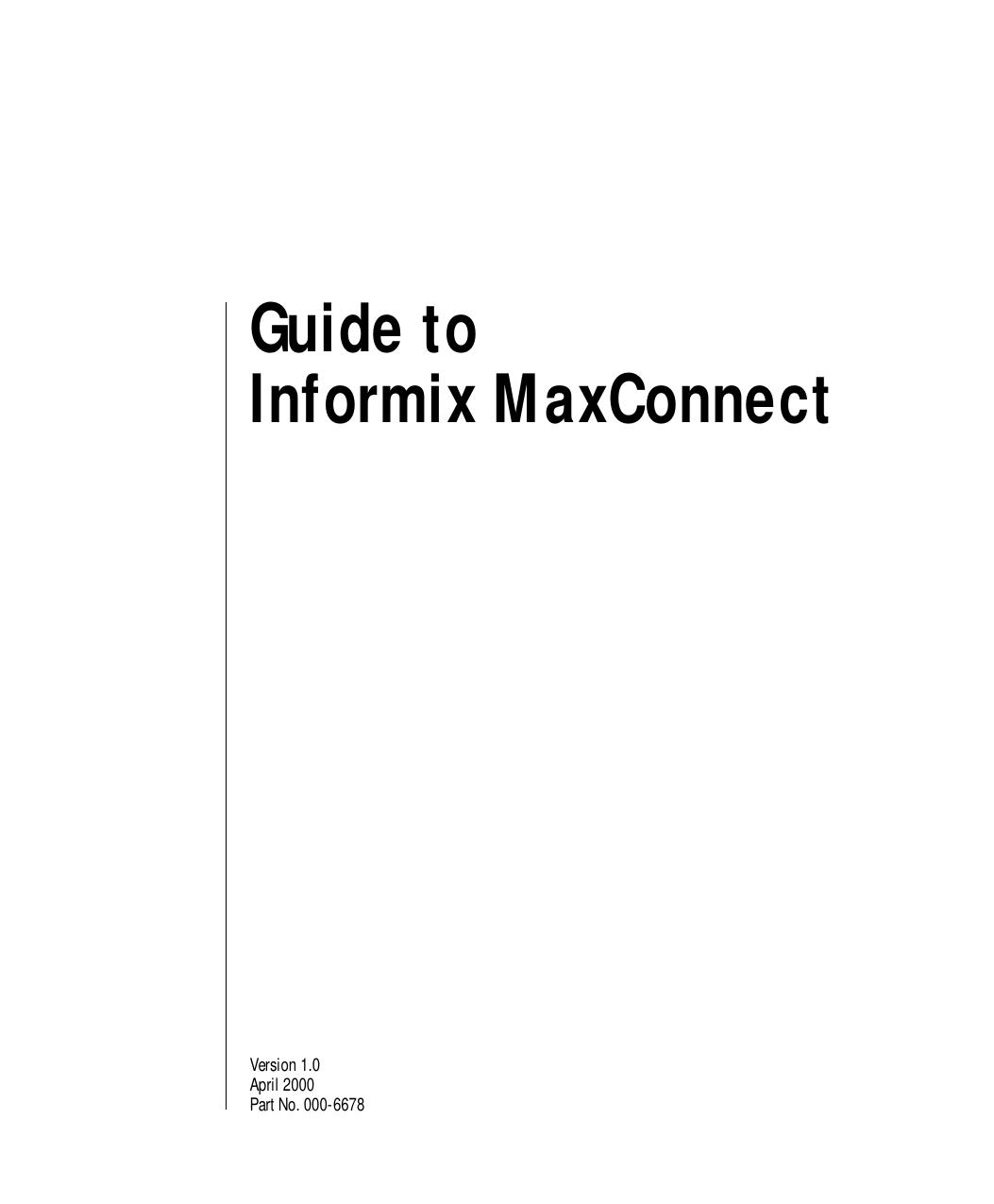 Informix Guide to MaxConnect