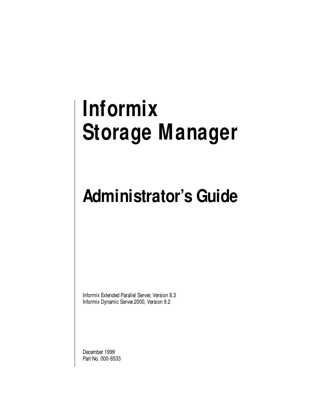 Informix Storage Manager Administrator's Guide