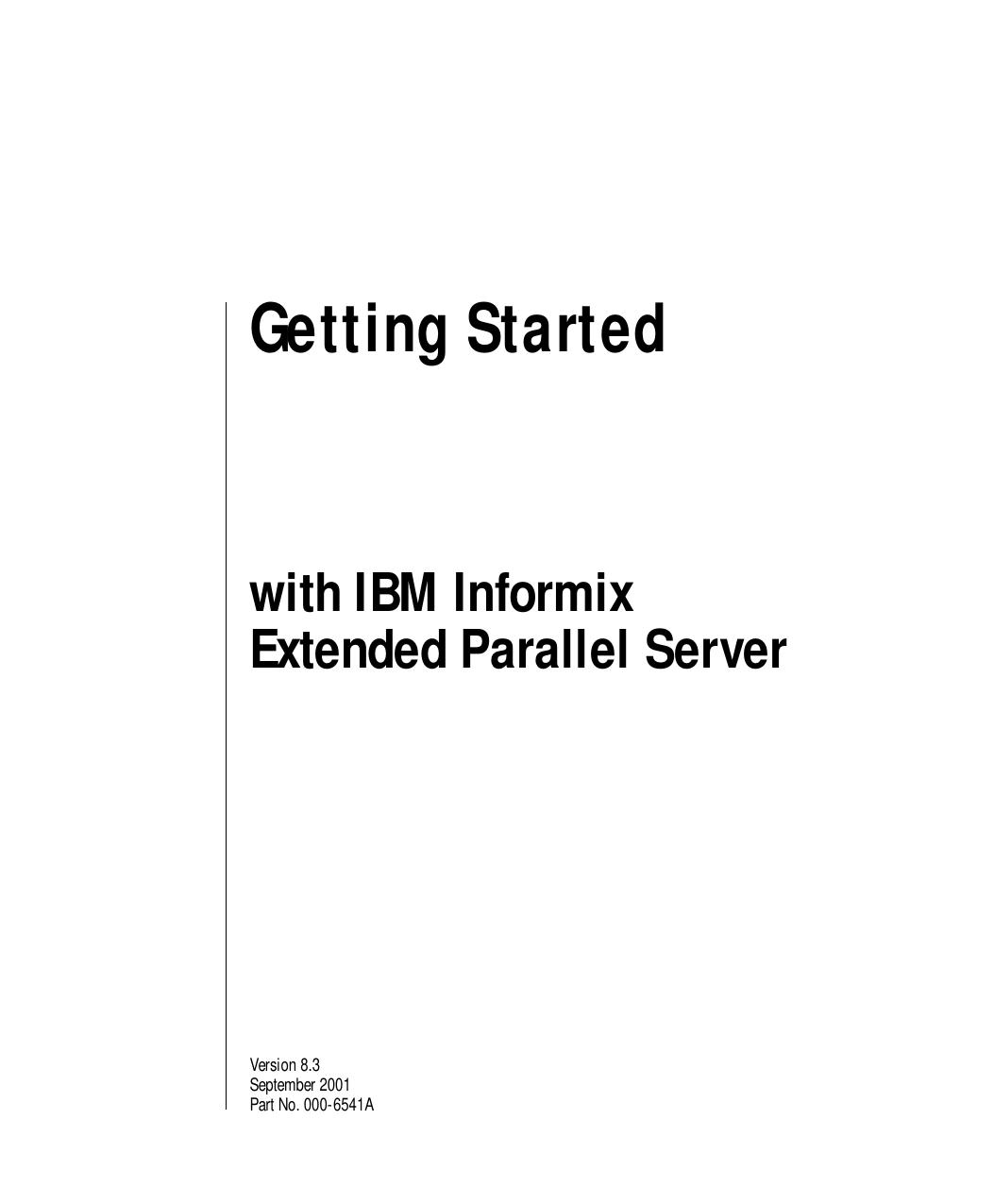 Getting Started with IBM Informix Extended Parallel Server